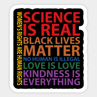 Black Lives Matter, Science is real, love is love, Black History Sticker